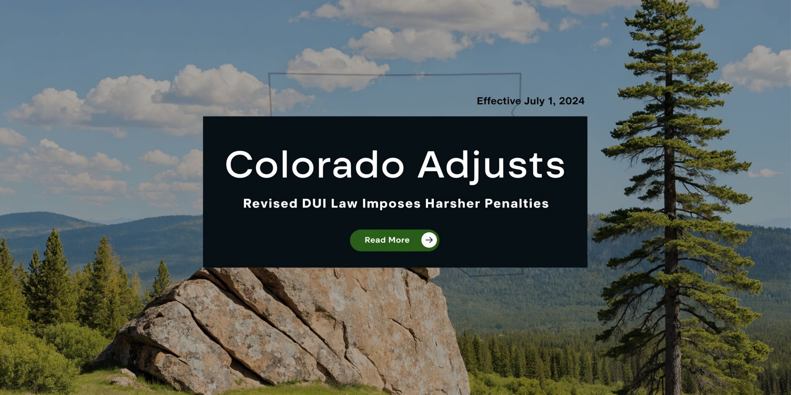 A scenic Colorado mountain landscape promoting the state's revised DUI law effective as of July 1, 2024.